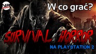 W co grać? Survival Horror na Playstation 2 - Pogadajmy #126