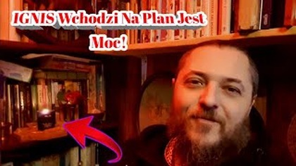 2382.  IGNIS Wchodzi Na Plan I Nie Tylko!