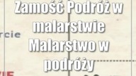 Zamość: Podróż w malarstwie | Malarstwo w podróży