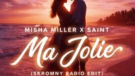 Misha Miller x SAINT - Ma Jolie (Skromny Radio Edit) #viral #remix #dc #music #remix