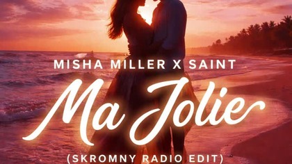Misha Miller x SAINT - Ma Jolie (Skromny Radio Edit) #viral #remix #dc #music #remix