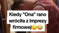 Kiedy imprezowiczka wraca rano do domu