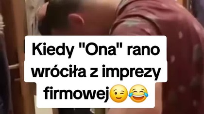 Kiedy imprezowiczka wraca rano do domu
