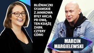 Bliźniaczki syjamskie z Janikowa były akcją PR-ową.  Ten książę zabił cztery córki