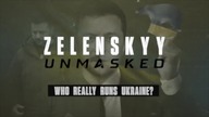 Zełenski zdemaskowany - cz.3 - Kto naprawdę rządzi Ukrainą