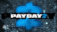 PAYDAY 2 Robimy napad z ekipą: PAYDAY 2 ONLINE