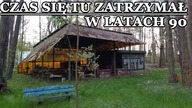 Opuszczony OŚRODEK wypoczynkowy czas PRL