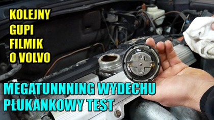 PA TO VOLVO! CZYLI PŁUKANKOWY EGZAMIN PO TRZECH TYSIACH KILOMETRÓW I SUPER TUNING WYDECHU