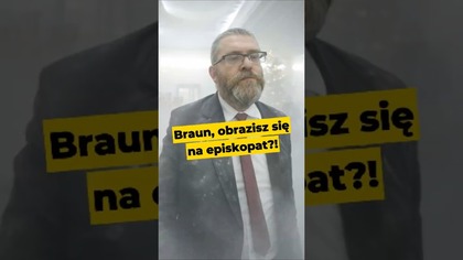 Braun, obrazisz się na episkopat?#Braun #Episkopat #Kościółkatolicki #Konfederacja #NauczaniePastora