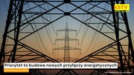 Priorytet to budowa nowych przyłączy energetycznych [Serwis ekonomiczny, KSTV Meteo & Business]