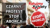 Czarny protest / Ustawa Stop aborcji - O co chodzi?