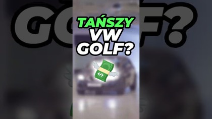 Tańszy Volkswagen Golf
