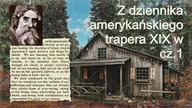 [1] Z dziennika Trapera (o Przeżuwaniu, o Oddychaniu) [1892] Bruce T.  Calvert