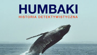 Humbaki: historia detektywistyczna S01E01 Lektor PL