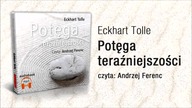 Tolle Eckhart  Potęga Teraźniejszości Rozdział 1 Nie jesteś swoim umysłem 741Hz Solfeggio