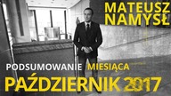 Mateusz Namysł, #19 PODSUMOWANIE MIESIĄCA (03.11.2017)