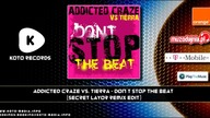 Addicted Craze Vs. Tierra - Don´t Stop The Beat (Secret Layor Remix Edit)