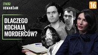 Mroczny urok zbrodniarza.  Skąd się bierze miłość do morderców?