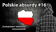 Polskie absurdy #16 Funkcjonalne biletomaty i przystanki.
