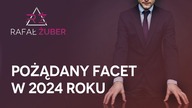 Nowoczesny model pożądanego faceta w 2024 r