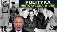 Unia, Niemcy, Rosja ośmieszają polską politykę historyczną | M.  Ziętek-Wielomska