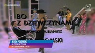 Jerzy Połomski - Bo z Dziewczynami (Kino Polska Muzyka)