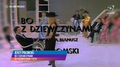 Jerzy Połomski - Bo z Dziewczynami (Kino Polska Muzyka)