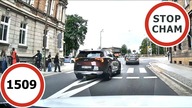 Stop Cham #1509 - Niebezpieczne i chamskie sytuacje na drogach