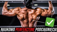 Jak Wykonywać Naukowo Perfekcyjne PODCIĄGNIĘCIA?
