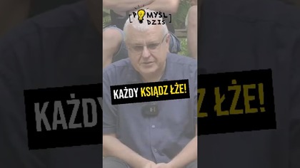  Każdy ksiądz łże! #PomyślDziś odc.  2283