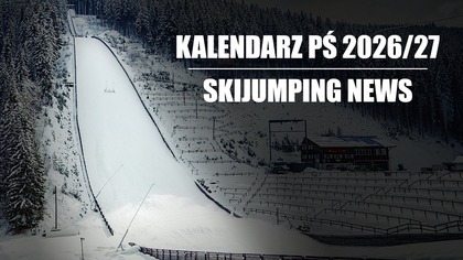 Wstępny KALENDARZ PUCHARU ŚWIATA 2026/27! | Skijumping News