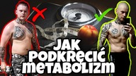 5 porad jak podkręcić METABOLIZM i szybciej SCHUDNĄĆ