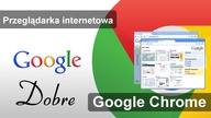 Przeglądarka internetowa Google Chrome - Opinia