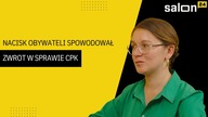 Paulina Matysiak: Nacisk obywateli spowodował zwrot w sprawie CPK
