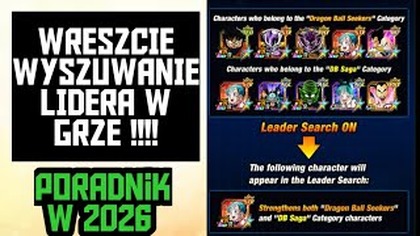 LEADER SKILL W GRZE DRAGONBALL Z DOKKAN BATTLE PORADNIK DOKKAN OD PODSTAW 2026 NOWOSC