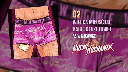 02.  Nocny Kochanek - Wielka Miłość Do Babci Klozetowej (Oficjalny Odsłuch Albumu)