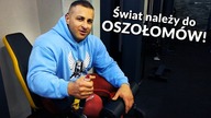 Świat należy do OSZOŁOMÓW! - Karol Stuglik IFBB Pro