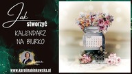 Kalendarz na Biurko z Kwiatowym Bukietem DIY  | Scrapbooking Tutorial