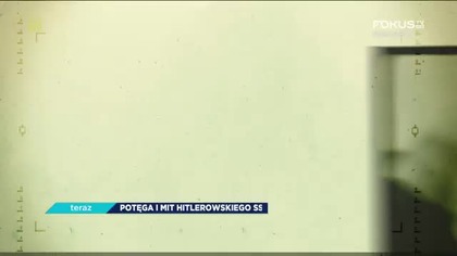 Potęga i mit hitlerowskiego SS (odc 4)