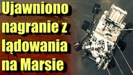 NASA ujawniła pierwszy w historii film z lądowania na Marsie!