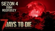 11. 02. 2022 - AL:  7 days to die - sezon 4: Alfons i Burdelmama  9