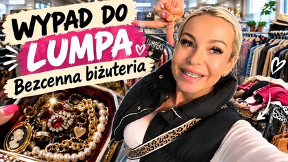 NIE PLANOWANY WYPAD DO LUMPA - BIŻUTERIA Z POKOLENIA - NIE WIDZIAŁAM TIRA