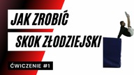 jak zrobić skok złodziejski? cz. 1 ćwiczenie #1