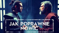 FRAŁN czy FROŁNczyli jak (nie)poprawnie mówić w Gwiezdnych Wojnach HOLOCRON - ODCINEK SPECJALNY