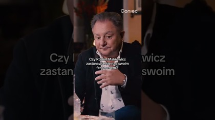CZY ROBERT MAKŁOWICZ ZASTANAWIAŁ SIĘ NAD SWOIM FENOMENEM?