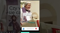 Czy wolno sie całować #pawlukiewicz