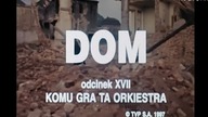 17) DOM pięknisty, mądry polski serial ...