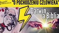 KONTREWOLUCJA: O pochodzeniu człowieka - Darwin, a Biblia