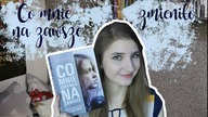 Dziwna recenzja dziwnej książki| Co mnie zmieniło na zawsze Amber Smith