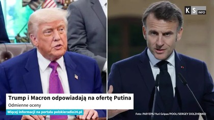 Trump i Macron odpowiadają na ofertę Putina.  Odmienne oceny [KS Info]